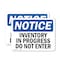 Signmission Inventory In Progress Do Not Enter OSHA Notice Sign, Plastic, 10in W x 7in L, 2PK OS-2PACK-NS-P-710-L-15836 - alternate 1